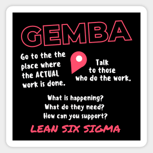 GEMBA - where the actual work is done Sticker